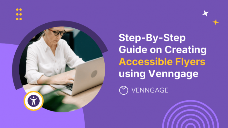 Creating Accessible Flyers using Venngage